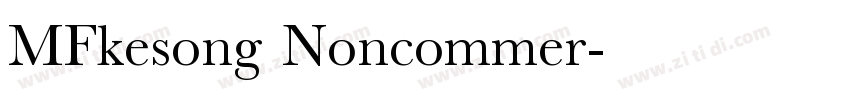 MFkesong Noncommer字体转换